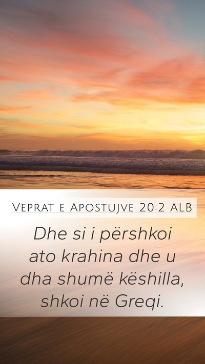 Veprat e Apostujve 20:2 ALB Bible Verse Image