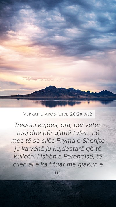 Veprat e Apostujve 20:28 ALB Bible Verse Image