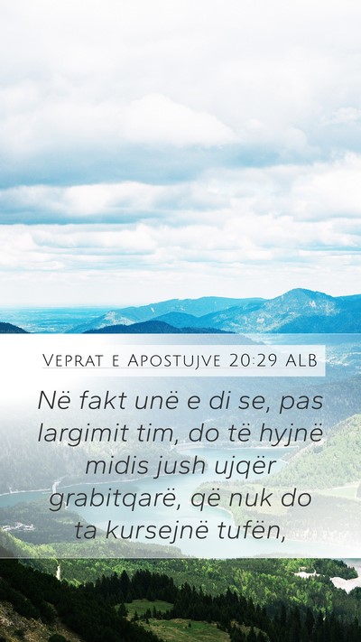 Veprat e Apostujve 20:29 ALB Bible Verse Image