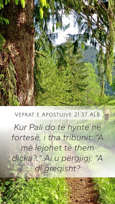 Veprat e Apostujve 21:37 ALB Bible Verse Image
