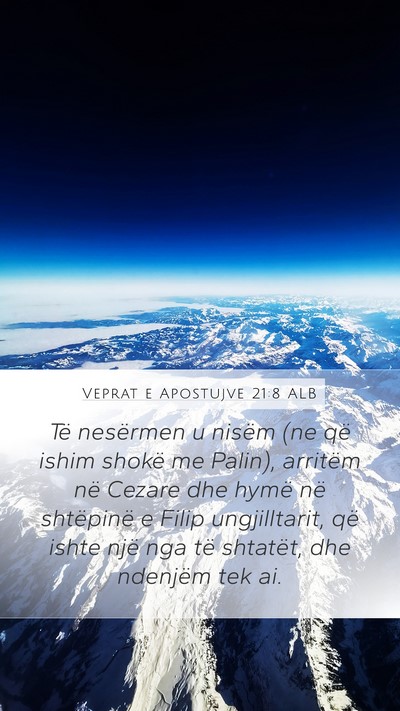 Veprat e Apostujve 21:8 ALB Bible Verse Image