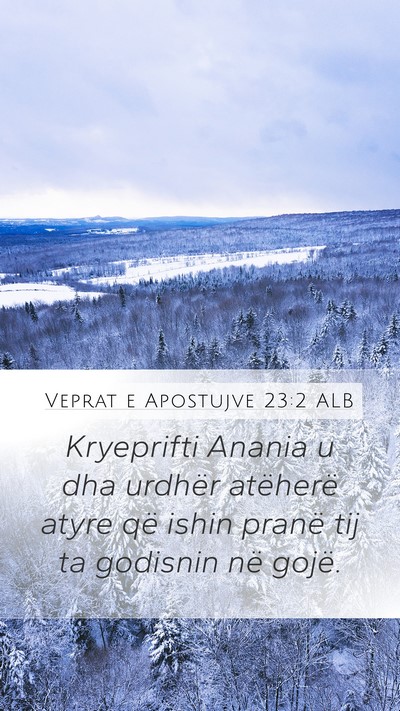 Veprat e Apostujve 23:2 ALB Bible Verse Image