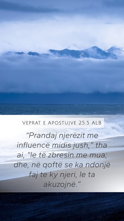Veprat e Apostujve 25:5 ALB Bible Verse Image