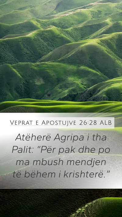 Veprat e Apostujve 26:28 ALB Bible Verse Image