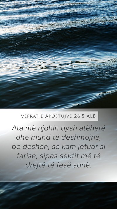 Veprat e Apostujve 26:5 ALB Bible Verse Image