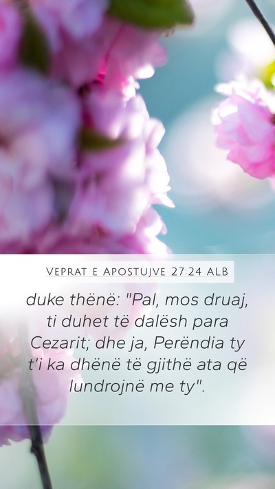 Veprat e Apostujve 27:24 ALB Bible Verse Image
