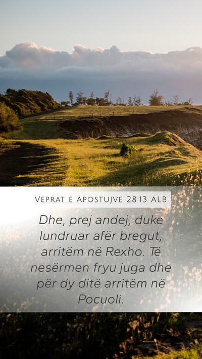 Veprat e Apostujve 28:13 ALB Bible Verse Image