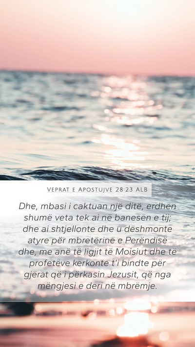 Veprat e Apostujve 28:23 ALB Bible Verse Image