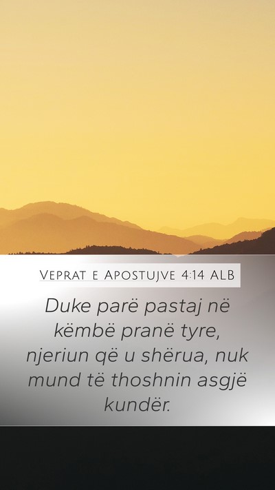 Veprat e Apostujve 4:14 ALB Bible Verse Image