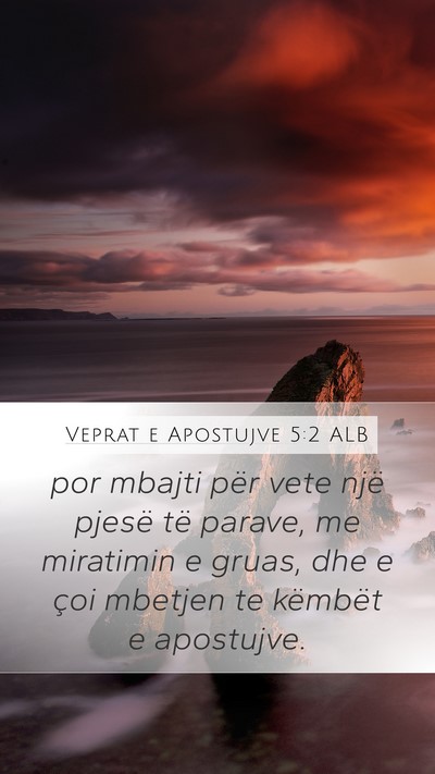 Veprat e Apostujve 5:2 ALB Bible Verse Image
