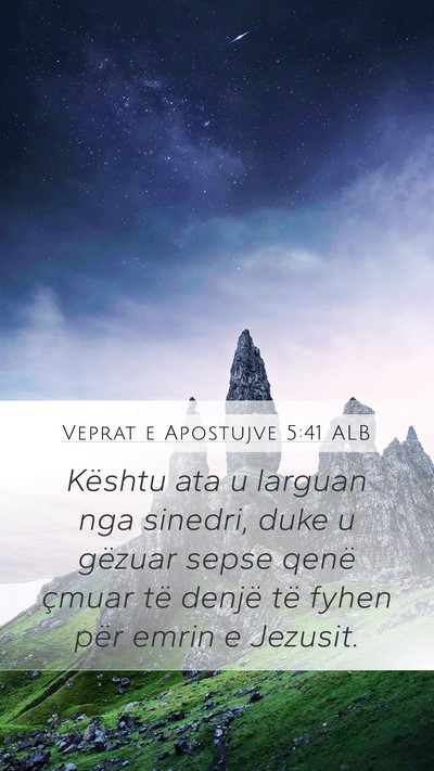 Veprat e Apostujve 5:41 ALB Bible Verse Image