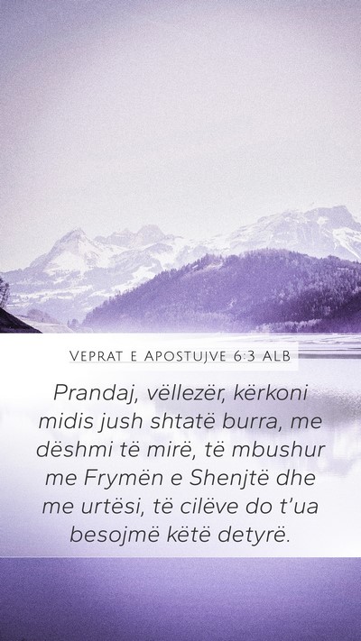 Veprat e Apostujve 6:3 ALB Bible Verse Image