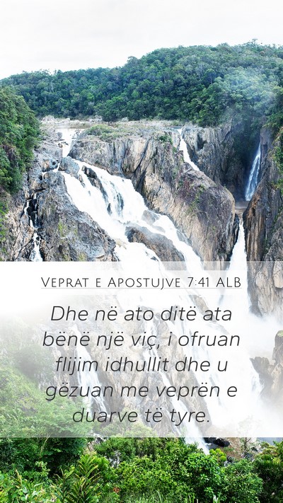 Veprat e Apostujve 7:41 ALB Bible Verse Image