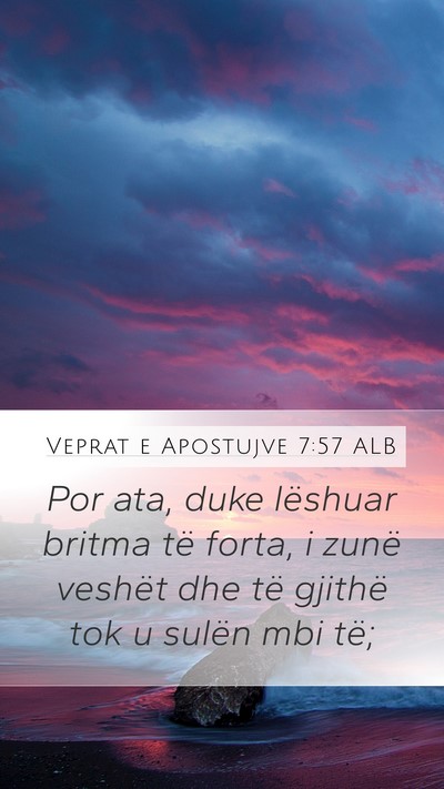 Veprat e Apostujve 7:57 ALB Bible Verse Image