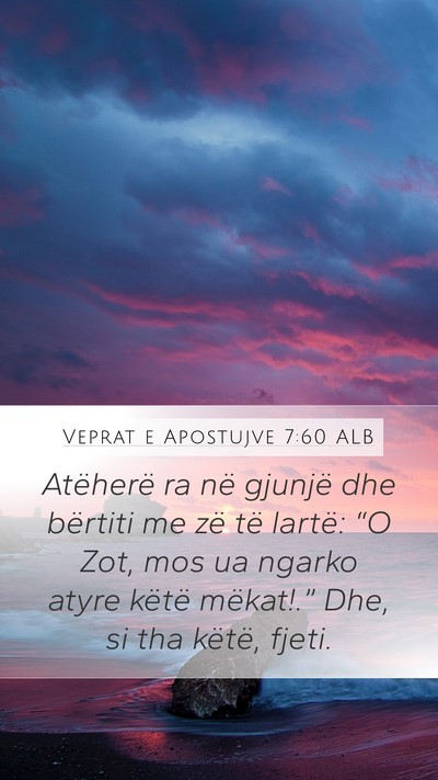 Veprat e Apostujve 7:60 ALB Bible Verse Image