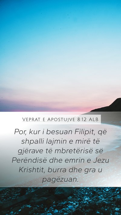 Veprat e Apostujve 8:12 ALB Bible Verse Image