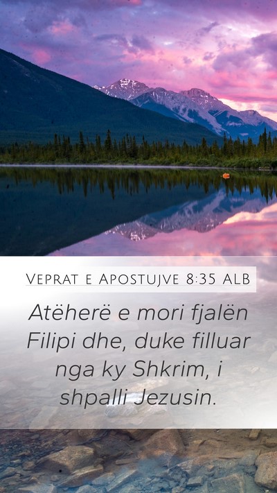 Veprat e Apostujve 8:35 ALB Bible Verse Image