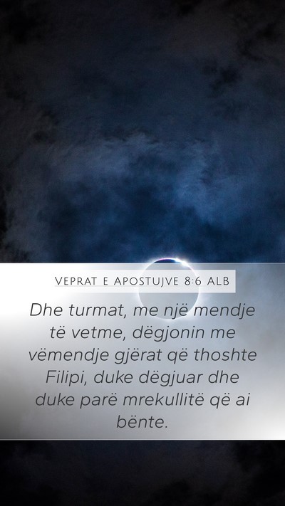 Veprat e Apostujve 8:6 ALB Bible Verse Image
