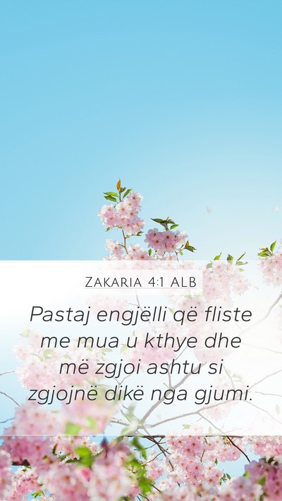 Zakaria 4:1 ALB Bible Verse Image