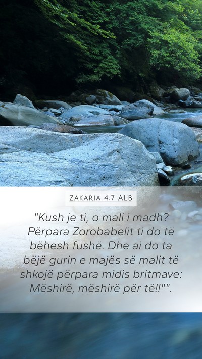 Zakaria 4:7 ALB Bible Verse Image
