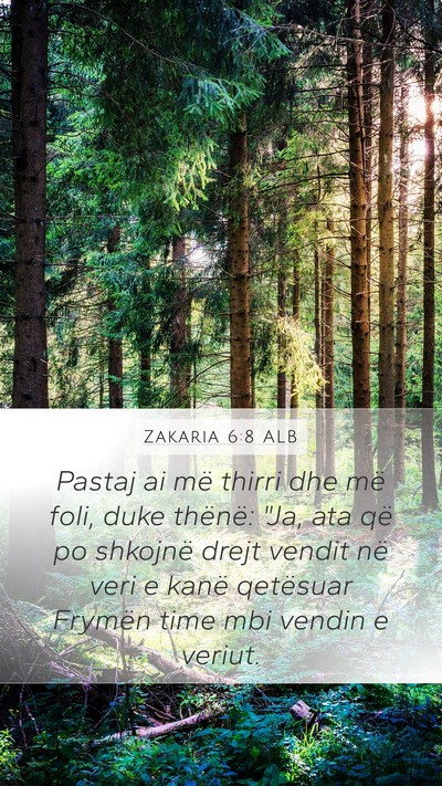 Zakaria 6:8 ALB Bible Verse Image
