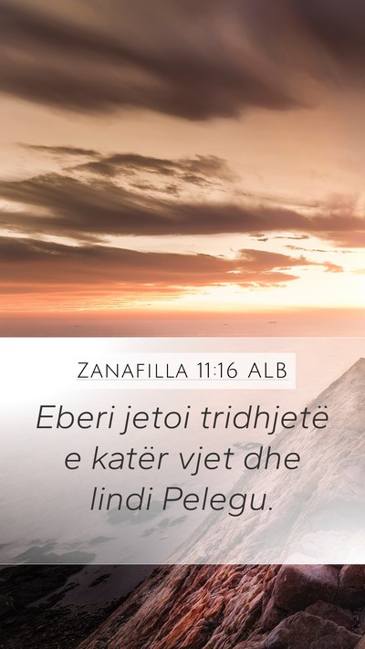 Zanafilla 11:16 ALB Bible Verse Image
