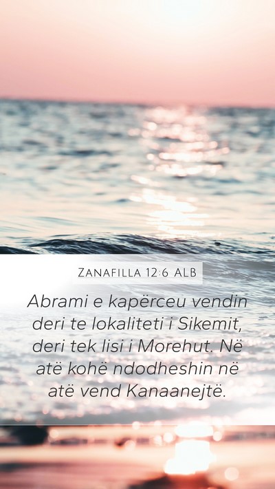 Zanafilla 12:6 ALB Bible Verse Image