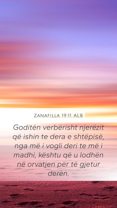Zanafilla 19:11 ALB Bible Verse Image