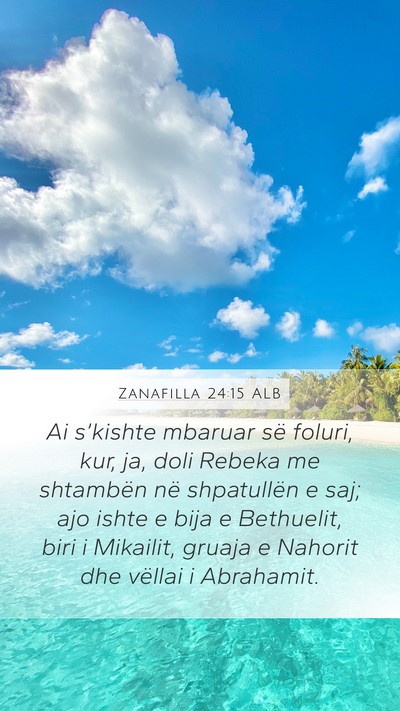 Zanafilla 24:15 ALB Bible Verse Image
