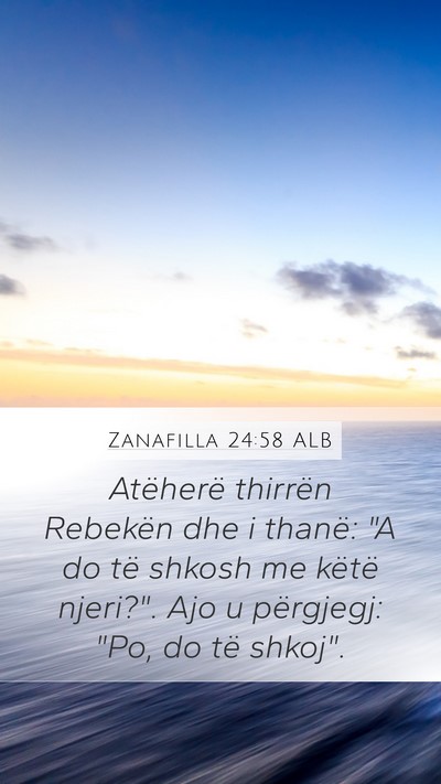 Zanafilla 24:58 ALB Bible Verse Image