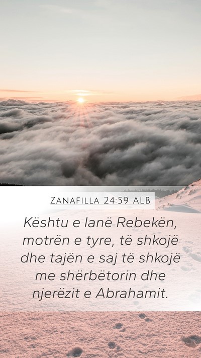 Zanafilla 24:59 ALB Bible Verse Image