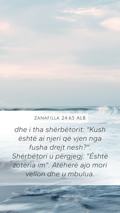 Zanafilla 24:65 ALB Bible Verse Image