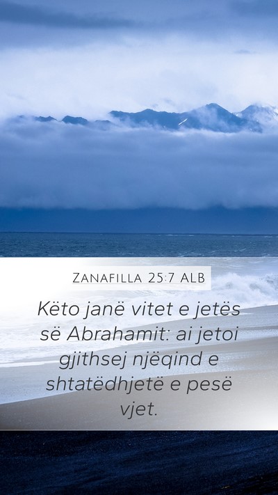 Zanafilla 25:7 ALB Bible Verse Image