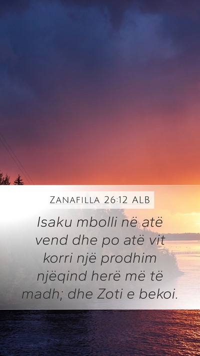 Zanafilla 26:12 ALB Bible Verse Image
