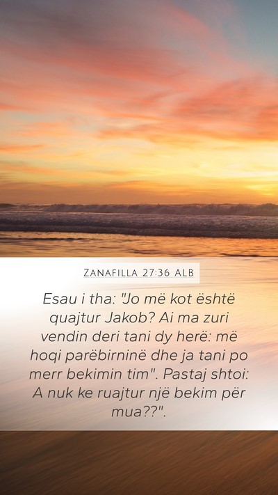 Zanafilla 27:36 ALB Bible Verse Image