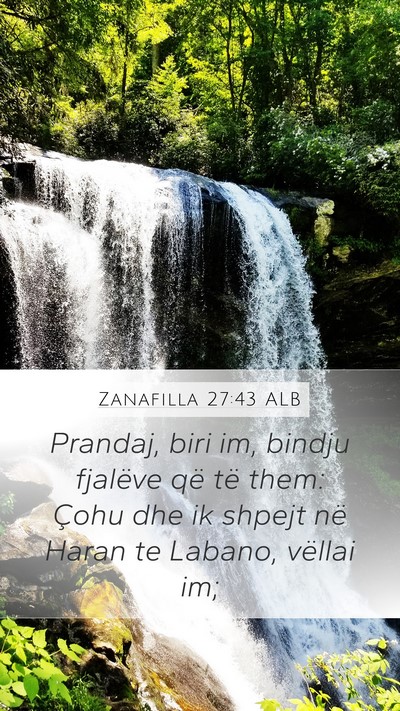Zanafilla 27:43 ALB Bible Verse Image