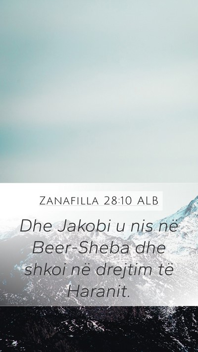 Zanafilla 28:10 ALB Bible Verse Image