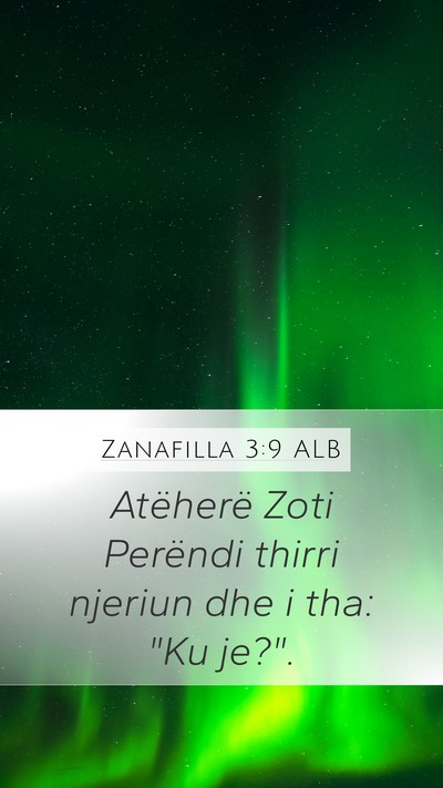 Zanafilla 3:9 ALB Bible Verse Image