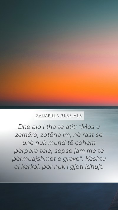 Zanafilla 31:35 ALB Bible Verse Image