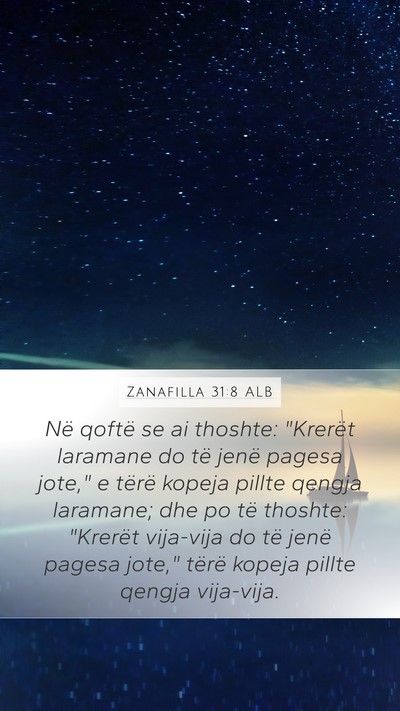 Zanafilla 31:8 ALB Bible Verse Image
