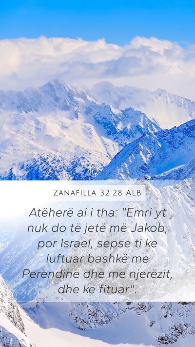 Zanafilla 32:28 ALB Bible Verse Image