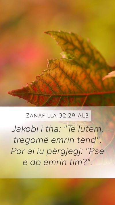 Zanafilla 32:29 ALB Bible Verse Image