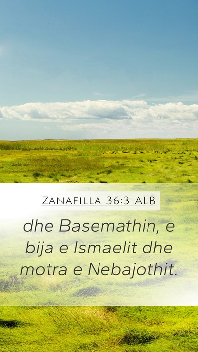 Zanafilla 36:3 ALB Bible Verse Image