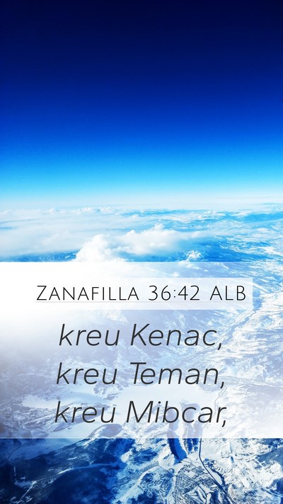 Zanafilla 36:42 ALB Mobile Phone Wallpaper - kreu Kenac, kreu Teman, kreu - Mobile Bible Verse Wallpaper