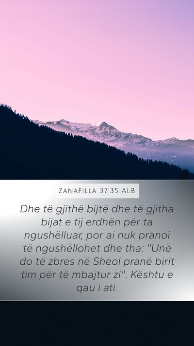 Zanafilla 37:35 ALB Bible Verse Image