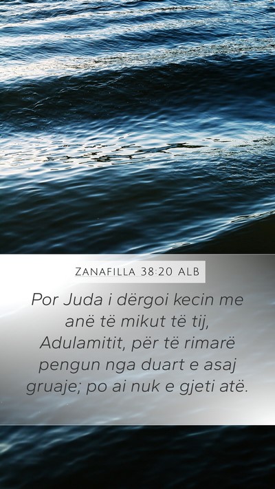 Zanafilla 38:20 ALB Bible Verse Image