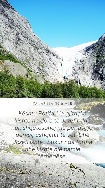 Zanafilla 39:6 ALB Bible Verse Image