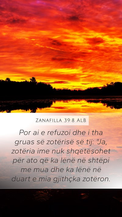 Zanafilla 39:8 ALB Bible Verse Image