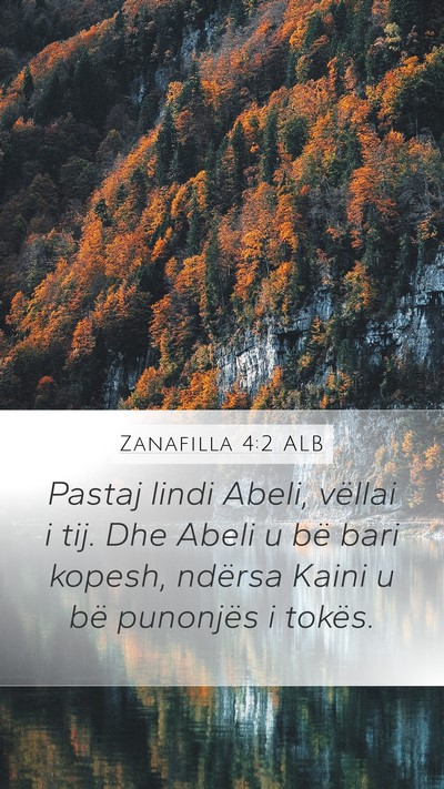 Zanafilla 4:2 ALB Mobile Phone Wallpaper - Pastaj lindi Abeli, vëllai i tij. Dhe Abeli u - Mobile Bible Verse Wallpaper