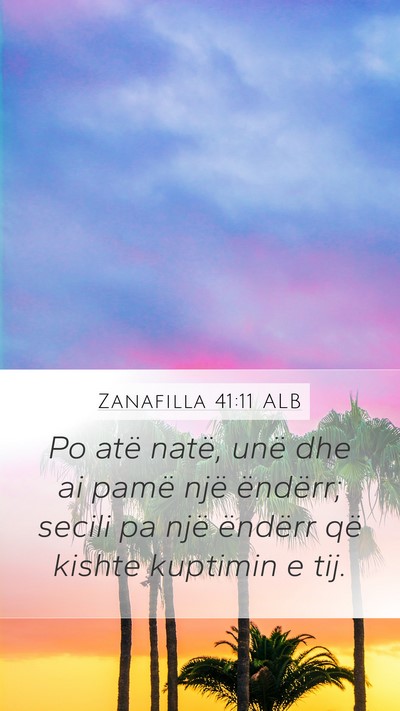 Zanafilla 41:11 ALB Bible Verse Image